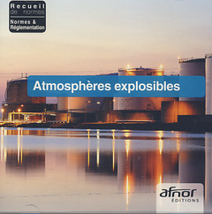 Couverture de l’ouvrage Atmosphères explosives (Recueil de normes) CD-ROM