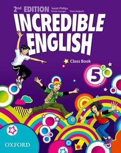 Couverture de l’ouvrage Incredible English: 5: Class Book