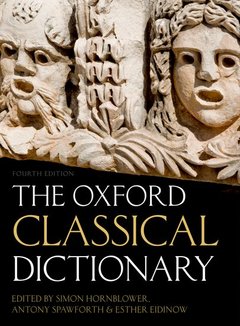 Couverture de l’ouvrage The Oxford Classical Dictionary