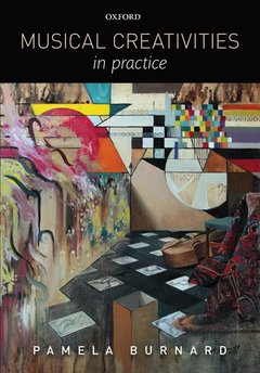 Couverture de l’ouvrage Musical Creativities in Practice