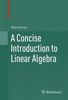 Couverture de l’ouvrage A Concise Introduction to Linear Algebra