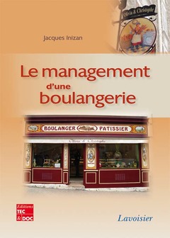 Couverture de l’ouvrage Le management d'une boulangerie