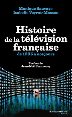 Couverture de l’ouvrage Histoire de la télévision française de 1935 à nos jours