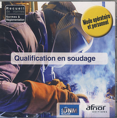 Cover of the book Qualification en soudage (Recueil de normes) CD-ROM