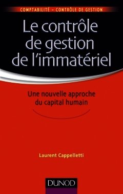 Cover of the book Le contrôle de gestion de l'immatériel - Une nouvelle approche du capital humain