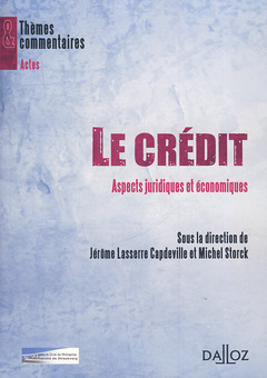 Couverture de l’ouvrage Le crédit - Aspects juridiques et économiques