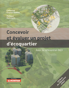 Cover of the book Concevoir et évaluer un projet d'écoquartier