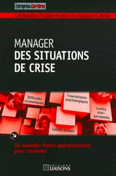 Couverture de l’ouvrage Manager des situations de crise
