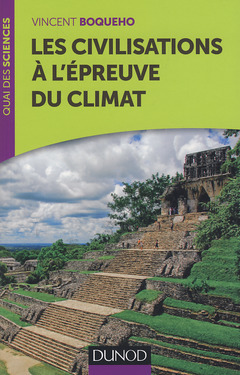 Couverture de l’ouvrage Les civilisations à l'épreuve du climat