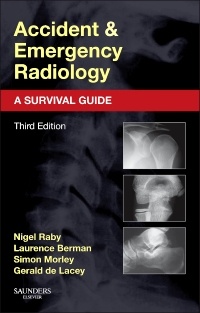 Couverture de l’ouvrage Accident and Emergency Radiology: A Survival Guide