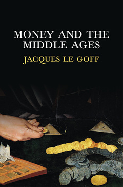 Couverture de l’ouvrage Money and the Middle Ages