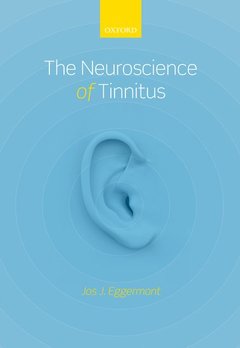 Couverture de l’ouvrage The Neuroscience of Tinnitus