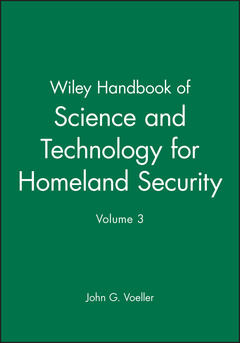 Couverture de l’ouvrage Wiley Handbook of Science and Technology for Homeland Security, Volume 3
