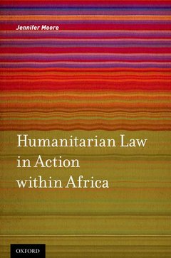 Cover of the book Humanitarian Law in Action within Africa
