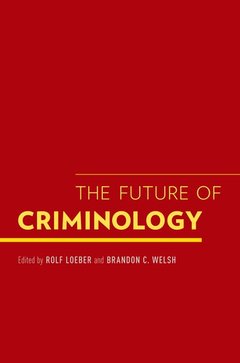 Couverture de l’ouvrage The Future of Criminology