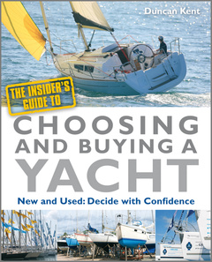 Couverture de l’ouvrage The insider's guide to choosing and buying a yacht (paperback)