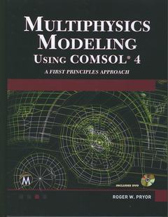 Cover of the book Multiphysics modeling using COMSOL 4: A first principles approach with DVD