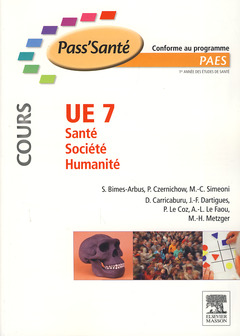 Couverture de l’ouvrage UE 7 - Santé - Société - Humanité Cours