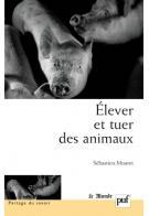 Cover of the book Élever et tuer des animaux