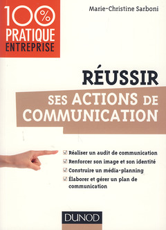 Couverture de l’ouvrage Réussir ses actions de communication