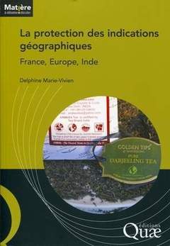 Couverture de l’ouvrage La protection des indications géographiques