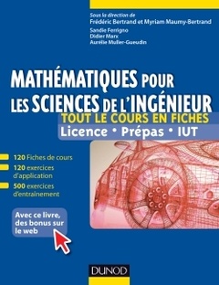 Couverture de l’ouvrage Mathématiques pour les sciences de l'ingénieur - Tout le cours en fiches