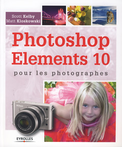 Couverture de l’ouvrage Photoshop Elements 10 pour les photographes