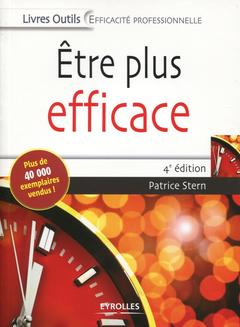 Cover of the book Etre plus efficace