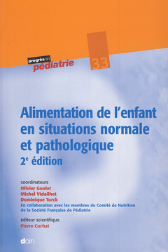 Cover of the book Alimentation de l'enfant en situations normale et pathologique - 2e édition - N°33