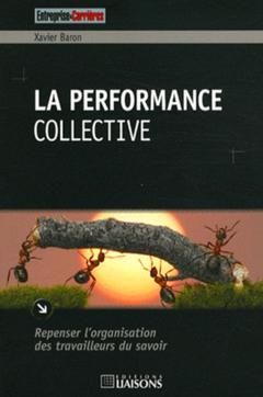 Couverture de l’ouvrage La performance collective