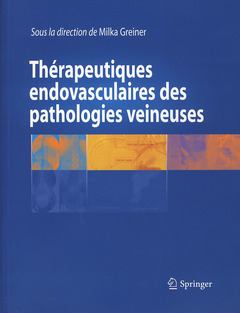 Couverture de l’ouvrage Thérapeutiques endovasculaires des pathologies veineuses