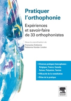 Cover of the book Pratiquer l'orthophonie. Expériences et savoir-faire de 33 orthophonistes