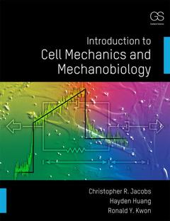 Couverture de l’ouvrage Introduction to Cell Mechanics and Mechanobiology