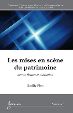 Cover of the book Les mises en scène du patrimoine