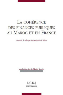 Cover of the book la cohérence des finances publiques au maroc et en france - actes du colloque de
