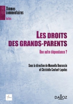 Couverture de l’ouvrage Les droits des grands-parents - Une autre dépendance ?