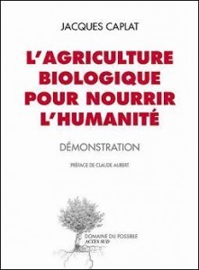 Couverture de l’ouvrage L'agriculture biologique pour nourrir l'humanité