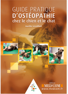 Cover of the book GUIDE PRATIQUE D'OSTEOPATHIE CANINE ET FELINE