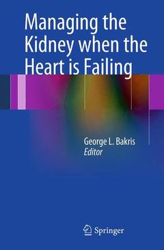 Couverture de l’ouvrage Managing the Kidney when the Heart is Failing