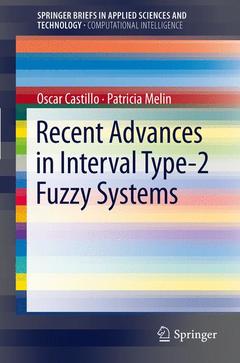 Couverture de l’ouvrage Recent Advances in Interval Type-2 Fuzzy Systems