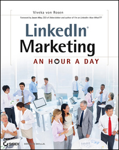 Couverture de l’ouvrage Linkedin marketing: an hour a day (paperback)