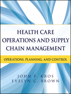 Couverture de l’ouvrage Health Care Operations and Supply Chain Management