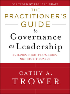 Cover of the book The Practitioner's Guide to Governance as Leadership