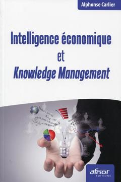 Couverture de l’ouvrage Intelligence économique et knowledge management