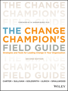 Couverture de l’ouvrage The Change Champion's Field Guide