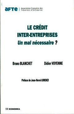 Couverture de l’ouvrage Le crédit inter-entreprises - un mal nécessaire ?