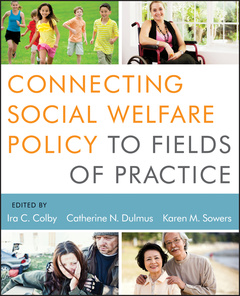 Couverture de l’ouvrage Connecting Social Welfare Policy to Fields of Practice