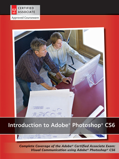 Couverture de l’ouvrage Adobe visual communication using photoshop creative suite 6 (paperback)
