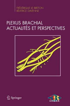 Couverture de l’ouvrage Plexus brachial - Actualités et perspectives