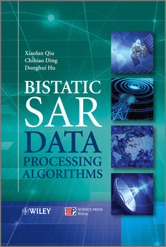 Couverture de l’ouvrage Bistatic SAR Data Processing Algorithms